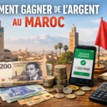 Comment Gagner de l'Argent au Maroc